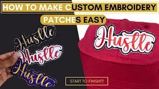 How To Make Embroidery Patches The EASY WAY! Start To Finish Digitize Your Own Custom Patches Easy!