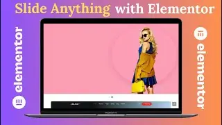 How to Slide Anything in WordPress | Elementor Free Plugin Tutorial