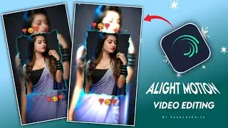 Alight Mition Video Editing Full Tutorial 😀 || One Trending Editing To Easy Way