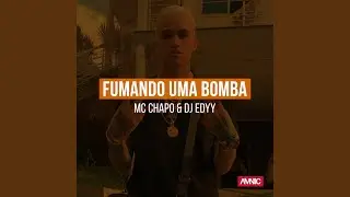 Fumando uma Bomba