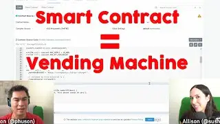 How is a Smart Contract like a Vending Machine?