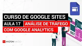 Google Sites with Google Analytics - Lesson 17 of the Google Sites Course