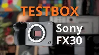 Testbox FX30 - Comparatif Sony + Canon C70 - Panasonic GH6 - BM Pocket 6K PRO