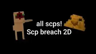 Scp breach 2D - all scps
