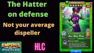 Empires and Puzzles - The Hatter