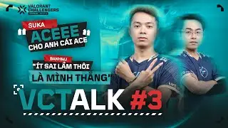 TÌNH ANH EM VÀ SỰ KỶ LUẬT CỦA LOFI | VCTalk #3 - VCT Challengers Vietnam Split 2