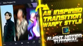ae inspired transition 🔥🥵for warpy editing style | alight motion