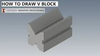 How to create V block in AUTODESK INVENTOR PROFESSIONAL //  Autodesk inventor tutorial