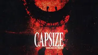 Capsize  - Smiling As I Burn