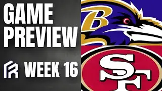 Baltimore Ravens vs. San Francisco 49ers | 2023 Week 16 Game Preview