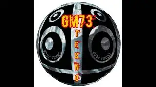 GM73 TEKNO IN YOUR MIND