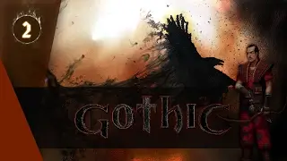 Gothic 1: Без смертей [#2]