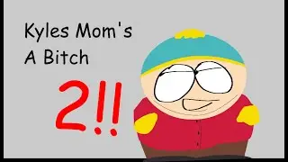 kyles mom TWO