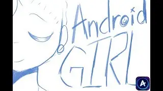 {WIP} Kindergarten 2//Android Girl WIP