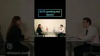 IELTS Speaking Test band 8 
