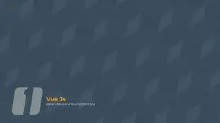 Vuetify Installation ,Setup and Running First App part 39