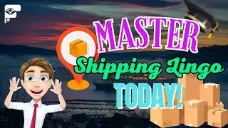 🔥 Crack the Code: Master Shipping Lingo TODAY! 🚚