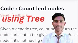 Count leaf nodes using tree || java