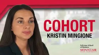 An Interview with MBA Student - Kristin Mingione - Cohort