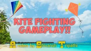 Kite fighting (Pipa Combate) Game-play