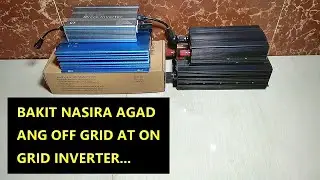 BAKIT MADALAS NASISIRA ANG ON GRID AT OFF GRID INVERTER