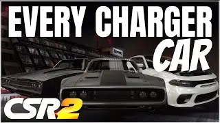 CSR2 | EVERY CHARGER CAR