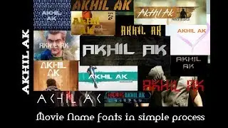 How to write our name in movie fonts with Android App | AkHil Ak