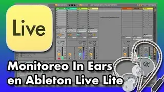 Monitoreo In Ears en Ableton Live LITE 🎛🎧