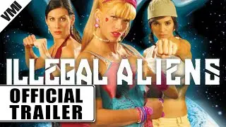 Illegal Aliens (2007) - Official Trailer | VMI Worldwide