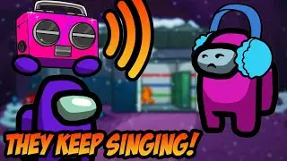 Among Us BUT My Friends NEVER STOP Singing (Proximity Chat)