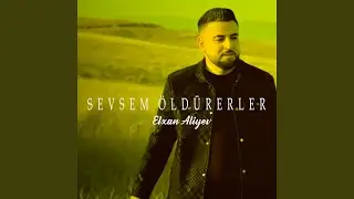 Sevsem Öldürerler
