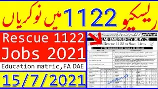 Rescue 1122 jobs 2021 | Rescue 1122 new jobs 2021 | Punjab emergency service Rescue 1122 jobs 2021