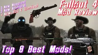 Fallout 4: Top 8 Best New Mods October 2024!