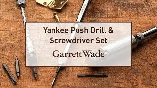 Yankee Push Drill and Yankee Screwdriver