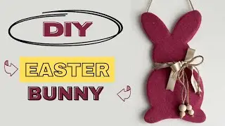 How to make Easter Bunny Decor 🐰 🥕  - Felt DIY craft