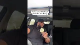 When the co worker has no gas money …