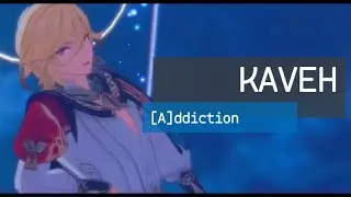 [VRChat MMD] Kaveh - [A]ddiction