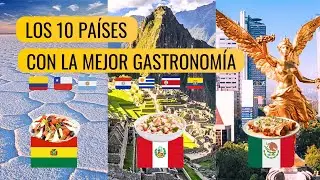 🤤 TOP 10 Los Países de Latinoamérica con los Platillos Típicos más Deliciosos 🍛🌮 | GASTRONOMÍA
