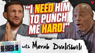 Merab Dvalishvili TAUNTS Sean O'Malley: Punch me hard to "WAKE ME UP!" | Daniel Cormier Check-In