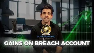 Gains on Breach Account - Blink Funding - We are Empowering Traders Everywhere.