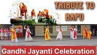 Gandhi Jayanti 2025 | School | 2nd October Special | Tribute to Mahatma Gandhi | By HS & JS