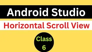 ScrollView in Android Studio.Horizontal scroll view.how to scrollview.android Studio.arafat sir