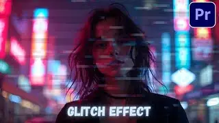 How to Make Glitch Effect in Premiere Pro - East And Fast!