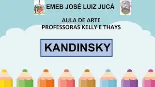 Aula 4 - KANDINSKY