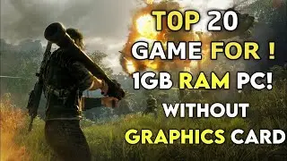Top 20 High Graphics Games for LOW END PC   1GB RAM   2GB RAM   512MB   VRAM  Dual Core PC's 2022