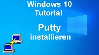 Windows 10 Tutorial [DE] Putty installieren und mit Linux Server verbinden