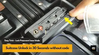 🔓 ट्राली का पासवर्ड भूल गए तो कैसे खोले | Open suitcase without code | Suitcase lock kaise khole
