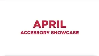 DOCOMO PACIFIC April 2022 Accessories Showcase