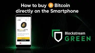 How to buy Bitcoin on your Smartphone | with Blockstream