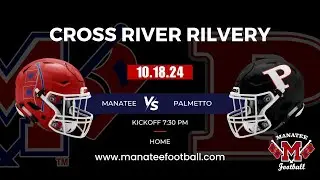 2024 Manatee Hurricanes Vs. Palmetto Tigers
